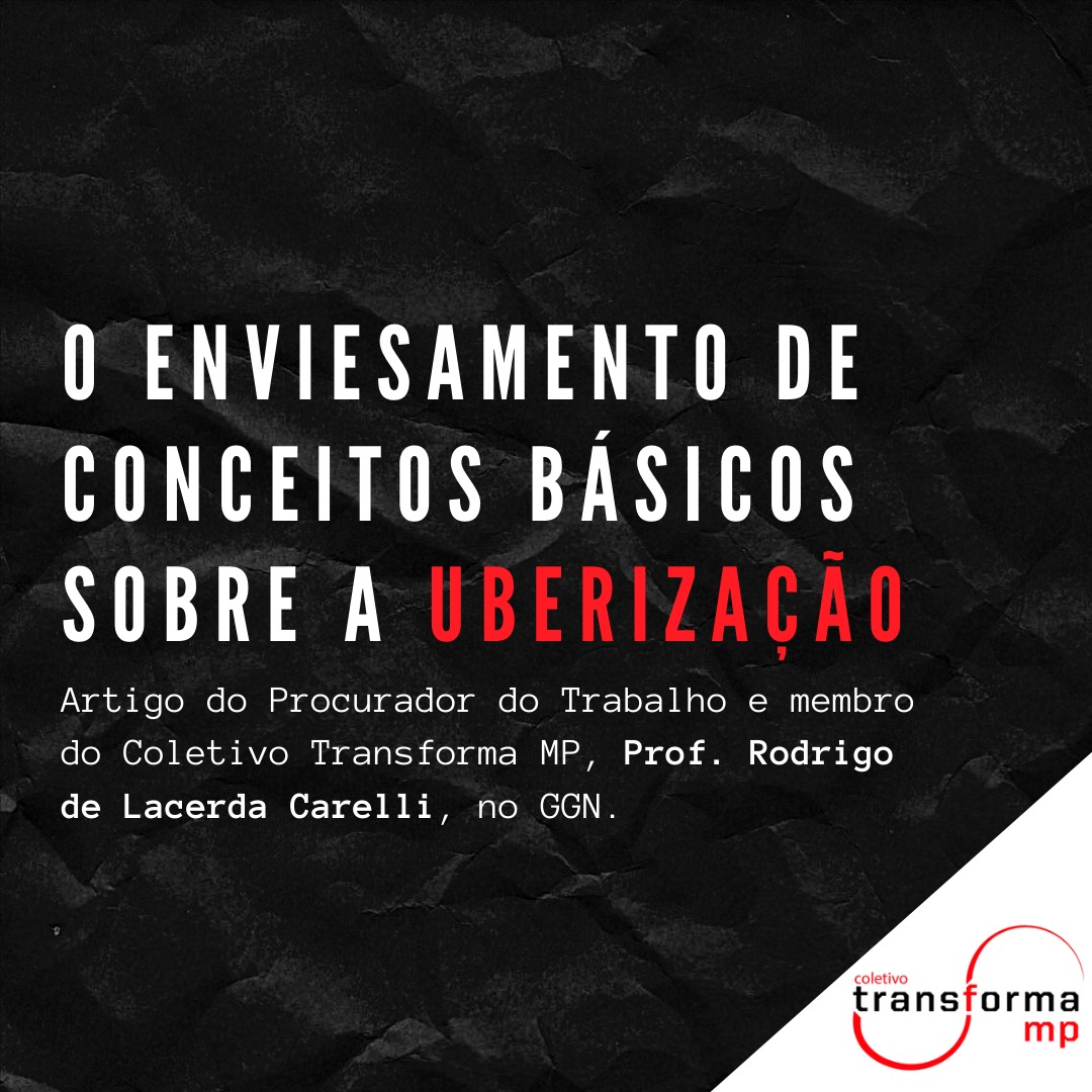 O enviesamento de conceitos básicos sobre a uberização